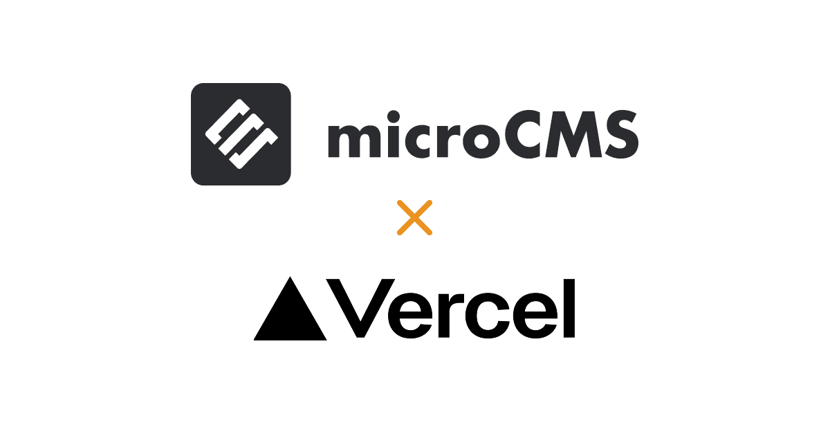 microCMSを更新した時に、WebhookでVercelに自動デプロイする方法。注意すべき点も解説!